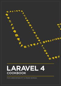 LARAVEL 4 COOKBOOK PDF Ebook PDF