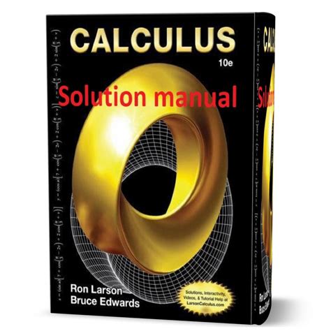 LARSON CALCULUS 10TH EDITION SOLUTION MANUAL Ebook Kindle Editon