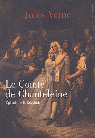 LE COMTE DE CHANTELEINE édition illustrée French Edition