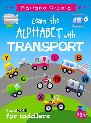 LEARN THE ALPHABET WITH TRANSPORT Visual Book for toddlers PDF