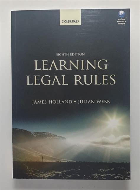 LEARNING LEGAL RULES HOLLAND AND WEBB EIGHTH EDITION PDF BOOK Kindle Editon