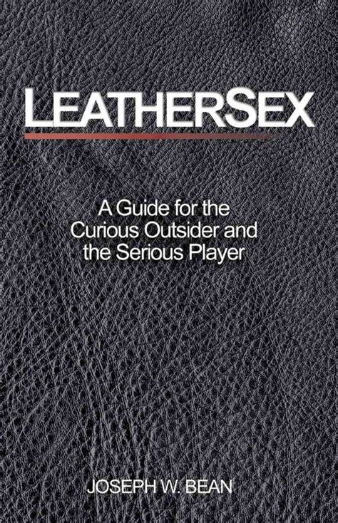 LEATHERSEX Curious Outsider Serious Player Epub