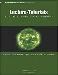 LECTURE TUTORIALS FOR INTRODUCTORY ASTRONOMY 3RD EDITION ANSWERS Ebook Reader