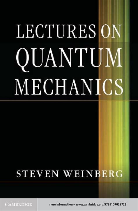 LECTURES ON QUANTUM MECHANICS WEINBERG SOLUTION MANUAL Ebook PDF