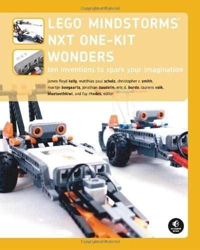 LEGO MINDSTORMS NXT One-Kit Wonders Ten Inventions to Spark Your Imagination Doc