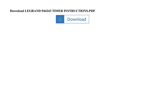 LEGRAND 944243 TIMER INSTRUCTIONS Ebook Kindle Editon