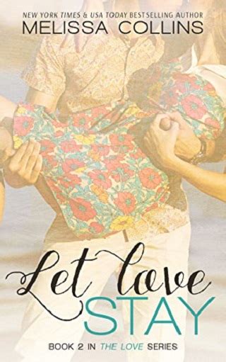 LET LOVE STAY LOVE 2 BY MELISSA COLLINS Ebook Kindle Editon