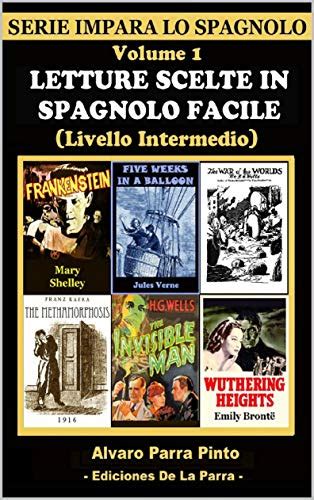 LETTURE SCELTE IN SPAGNOLO FACILE VOLUME 5 SERIE IMPARA LO SPAGNOLO Spanish Edition Epub