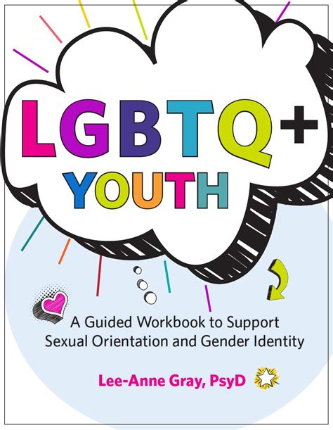 LGBTQ Youth A Guided Workbook to Support Sexual Orientation and Gender Identity Kindle Editon