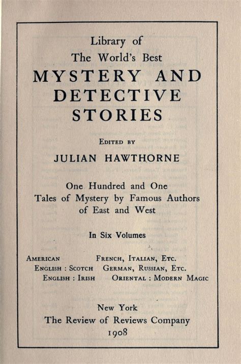 LIBRARY OF THE WORLD S BEST MYSTERY AND DETECTIVE STORIES 1908 By JULIAN HAWTHORNE Doc