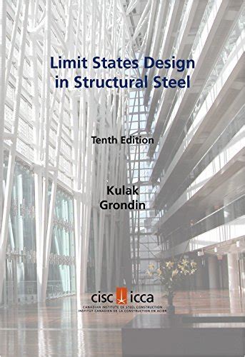 LIMIT STATES DESIGN IN STRUCTURAL STEEL 9TH EDITION Ebook Epub