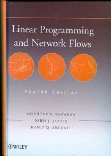 LINEAR PROGRAMMING AND NETWORK FLOWS SOLUTIONS Ebook Epub