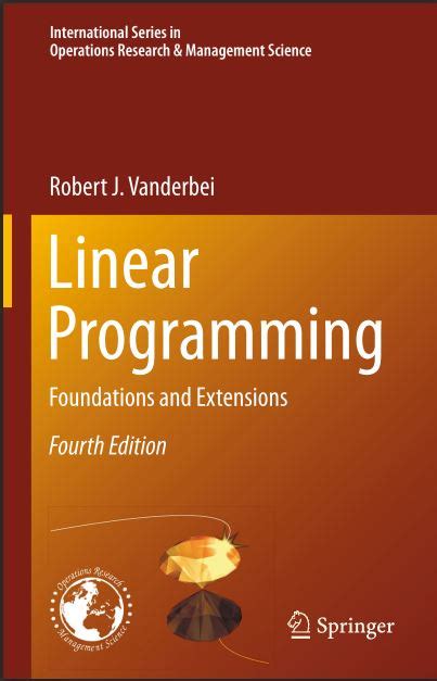 LINEAR PROGRAMMING FOUNDATIONS EXTENSIONS SOLUTIONS MANUAL Ebook PDF