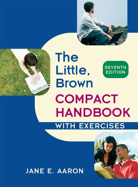 LITTLE BROWN COMPACT HANDBOOK WITH EXERCISES 7TH EDITION Ebook PDF
