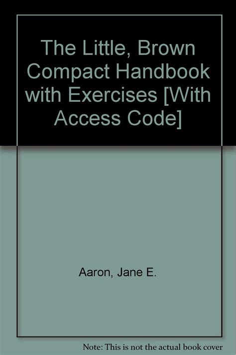 LITTLE BROWN COMPACT HANDBOOK WITH EXERCISES 7TH EDITION Ebook PDF