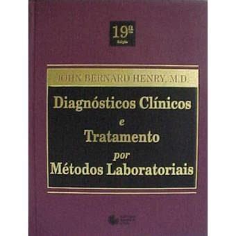 LIVRO DIAGNOSTICOS CLINICOS E TRATAMENTO POR METODOS LABORATORIAIS PDF BOOK Doc