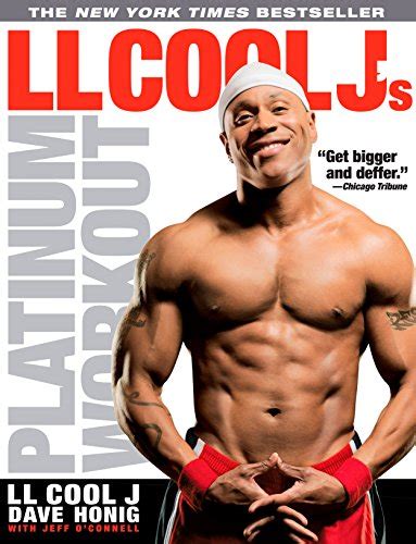 LL Cool J s Platinum Workout Sculpt Your Best Body Ever with Hollywood s Fittest Star Reader