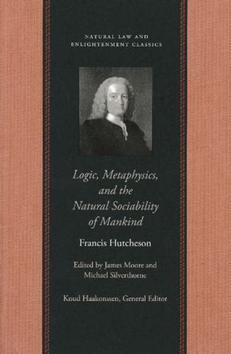 LOGIC, METAPHYSICS, AND THE NATURAL SOCIABILITY OF MANKIND (Natural Law Paper) Reader