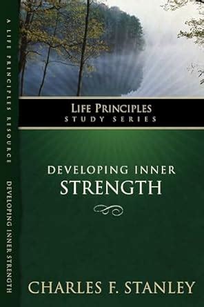 LPS DEVELOPING INNER STRENGTH Life Principles Study Kindle Editon