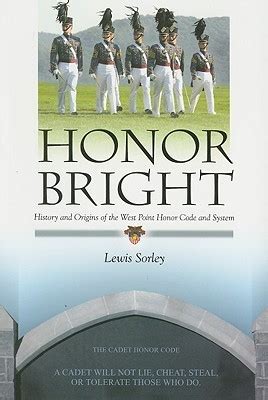 LSC Honor Bright History and Origins of the West Point Honor Code and System CPS2 USMA Kindle Editon