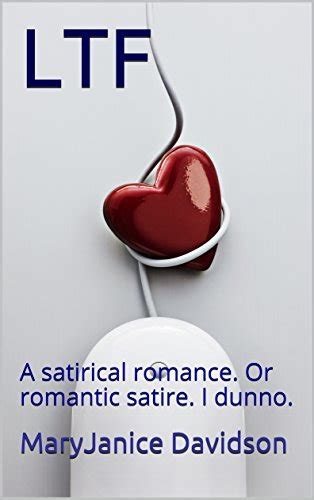 LTF A satirical romance Or romantic satire I dunno Epub