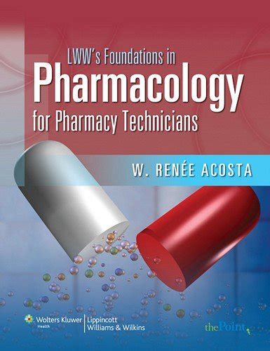 LWW's Foundations in Pharmacology for Pharmacy Technicians: Doc