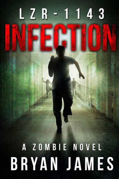 LZR-1143 Infection Book One of the LZR-1143 Series Reader