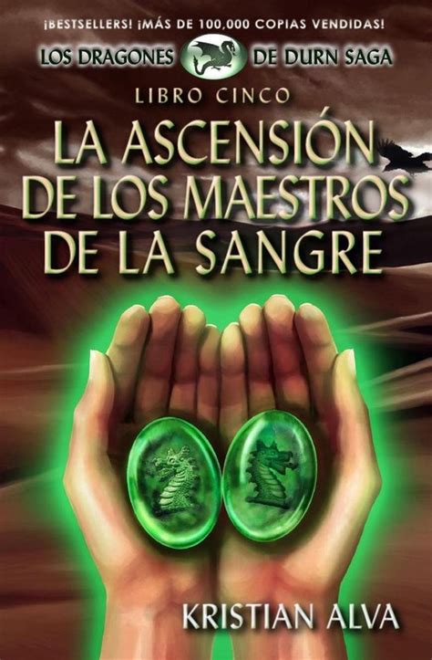 La Ascensión de los Maestros de la Sangre Libro Cinco de la Saga Dragones de Durn Los Dragones de Durn Saga nº 5 Spanish Edition PDF