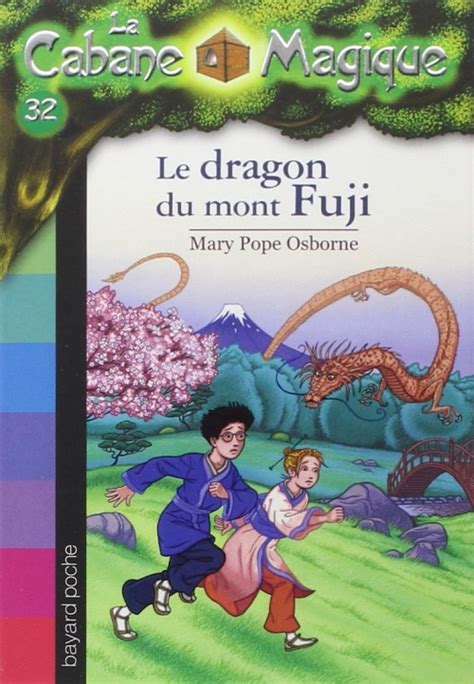 La Cabane Magique Le dragon du mont Fuji vol 32 Doc