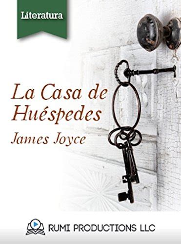 La Casa de HuÃ©spedes Dublineses Spanish Edition Reader