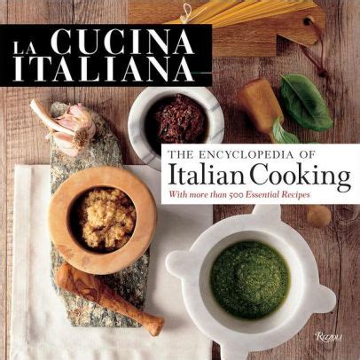 La Cucina Italiana Encyclopedia of Italian Cooking Reader