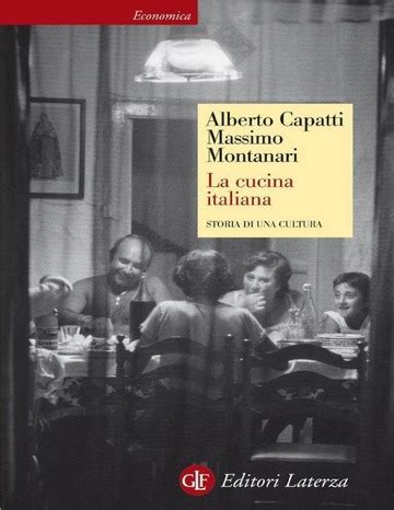 La Cucina Italiana. Storia Di Una Cultura Ebook Kindle Editon