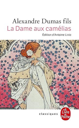 La Dame Aux Camelias Classiques de Poche French Edition Reader