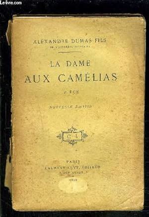 La Dame aux camélias pièce en cinq actes en prose par Alexandre Dumas fils French Edition PDF