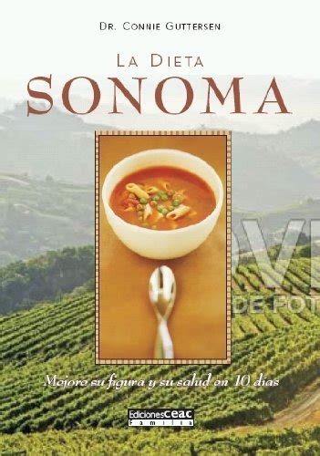 La Dieta Sonoma The Sonoma Diet Mejore Su Figura Y Su Salud En 10 Dias Spanish Edition Epub