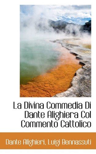 La Divina Comedia Col Commento Cattolico Classic Reprint Italian Edition Kindle Editon