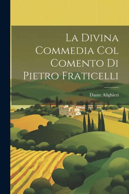 La Divina Commedia Col Com Di P Fraticelli Italian Edition Kindle Editon