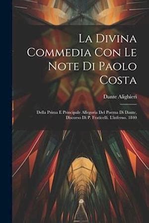 La Divina Commedia Con Le Note Di Paolo Costa Il Purgatorio 1841 Italian Edition PDF