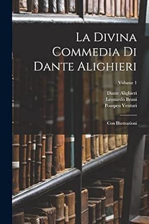 La Divina Commedia Di Dante Alighieri Volume 1 Italian Edition Kindle Editon