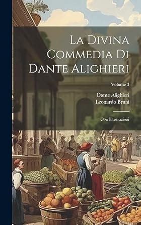 La Divina Commedia Di Dante Allighieri Volume 3 Italian Edition Doc