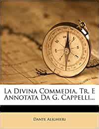 La Divina Commedia Tr E Annotata Da G Cappelli Italian Edition Epub