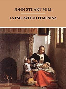 La Esclavitud Femenina con índice Spanish Edition PDF
