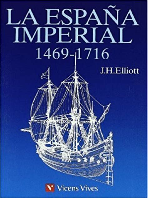 La Espana Imperial 1469-1716 Spanish Edition Kindle Editon