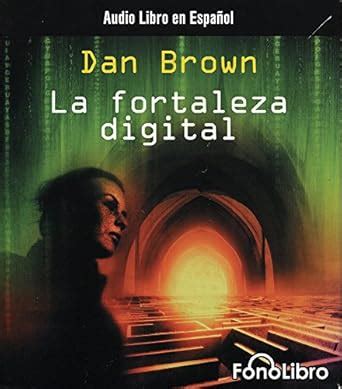 La Fortaleza Digital Spanish Edition Kindle Editon