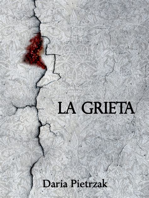 La Grieta Spanish Edition Epub