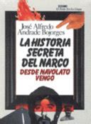 La Historia Secreta Del Narco: Desde Navolato Vengo (Dedo en la llaga) (Spanish Edition) Ebook PDF