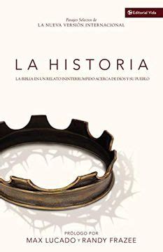 La Historia teen edition La Biblia en un relato ininterrumpido acerca de Dios y su pueblo Spanish Edition Kindle Editon