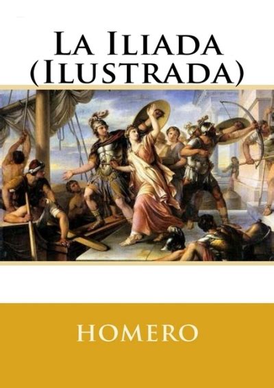 La Iliada Ilustrada Spanish Edition Epub