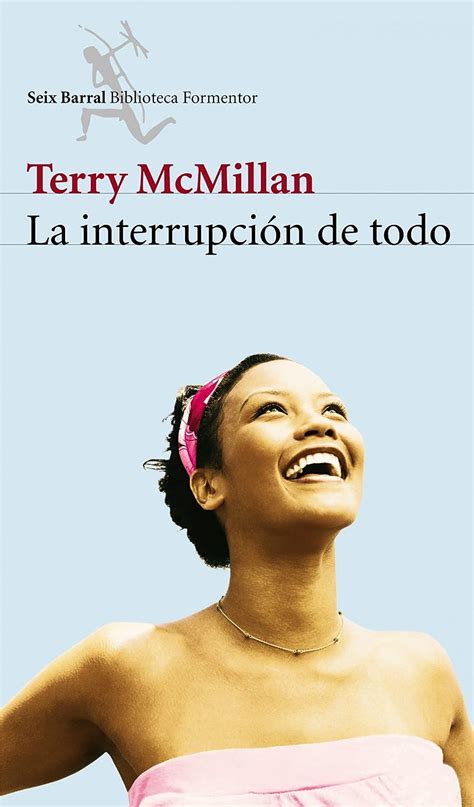 La Interruption De Todo the Interruption of Everything Biblioteca Formentor Spanish Edition PDF