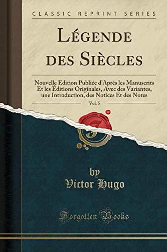 La Légende des Siècles Classic Reprint French Edition Epub